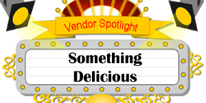 Vendor-Spotlight-Something-Delicious Vendor Spotlight - Something Delicious