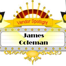 Vendor Spotlight - James Coleman