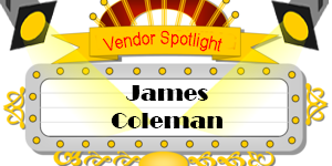 Vendor Spotlight - James Coleman