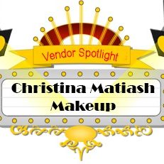 Vendor Spotlight - Christina Matiash Makeup
