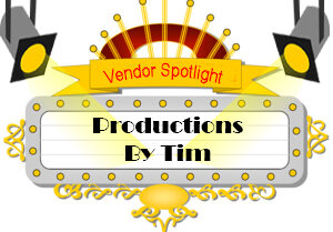 Vendor Spotlight - Productions By Tim