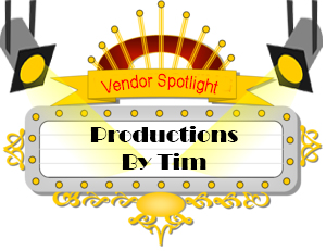 Vendor Spotlight - Productions By Tim